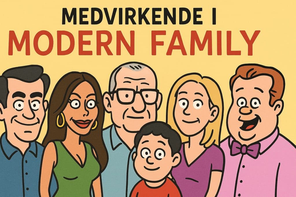 Medvirkende i modern family